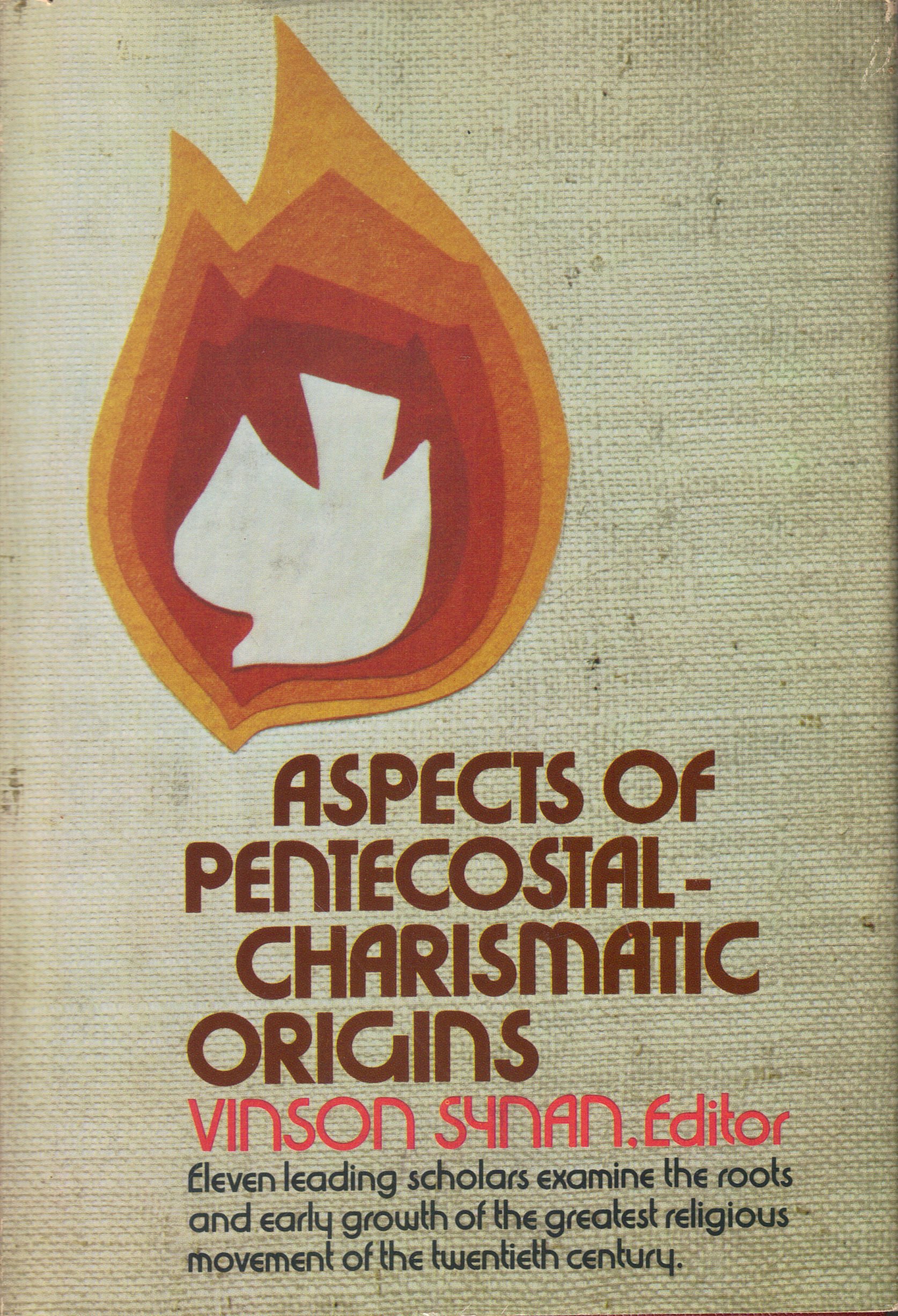 Aspects of pentecostal-charismatic origins