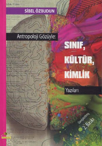 Antropoloji Gözüyle: Sınıf, Kültür, Kimlik Yazıları