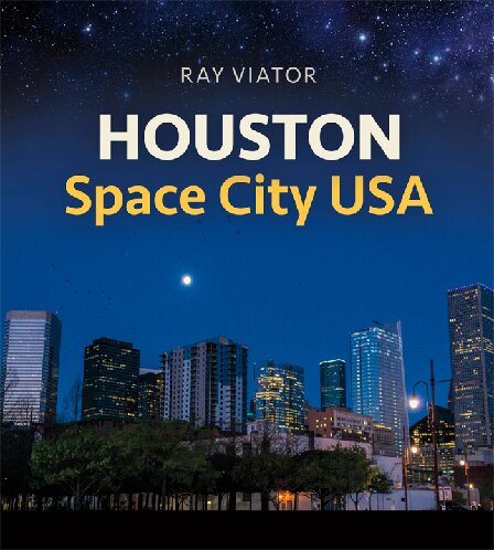 Houston, Space City USA