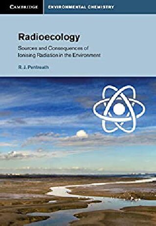 Radioecology. Sources and Consequences of Ionising Radiation in the Environment