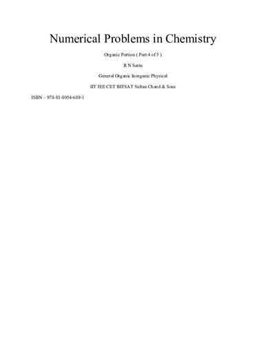 R N Sarin part 4 of 5 Organic portion of Numerical Problems in Chemistry General Organic Inorganic Physical IIT JEE CET BITSAT till page 699