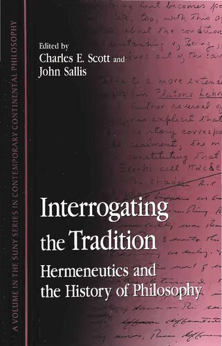 Interrogating the Tradition: Hermeneutics & the History of Philosophy