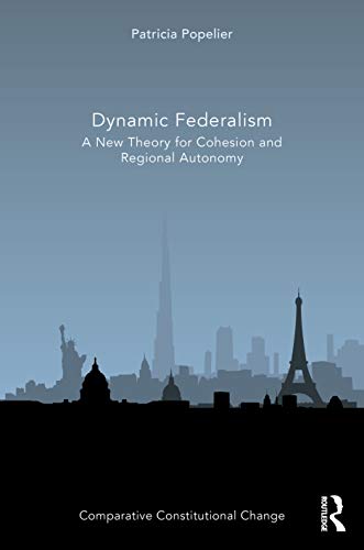 Dynamic Federalism; A New Theory for Cohesion and Regional Autonomy