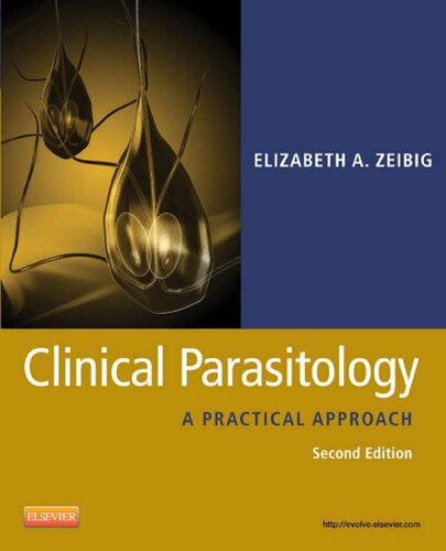 Clinical Parasitology A Practical Approach-Saunders (2012)