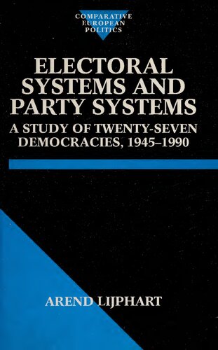 Electoral systems and party systems : a study of twenty-seven democracies, 1945-1990