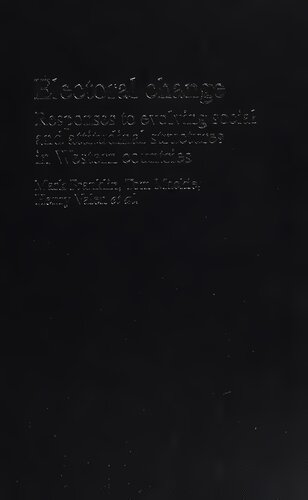 Electoral change : responses to evolving social and attitudinal structures in western countries
