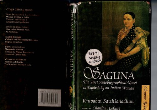 Saguna: The First Autobiographical Novel in English by an Indian Woman