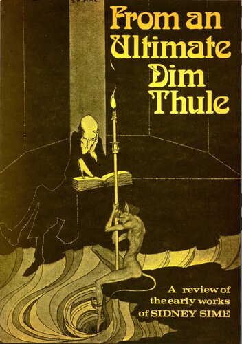 From an Ultimate Dim Thule: A review of the early works of Sidney H. Sime