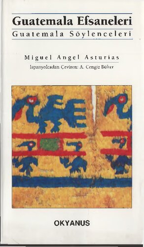 Guatemala Efsaneleri - Guatemala Söylenceleri