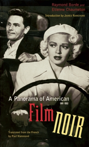 A Panorama of American Film Noir: 1941-1953