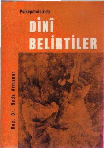 Psikopatolojide Dini Belirtiler