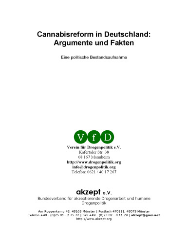 Cannabisreform in Deutschland: Argumente und Fakten: Eine politische Bestandsaufnahme