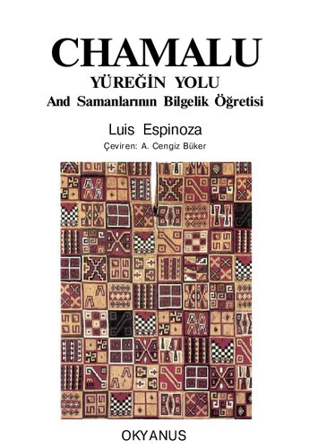 Chamalu - Yüreğin Yolu: And Şamanlarının Bilgelik Öğretisi