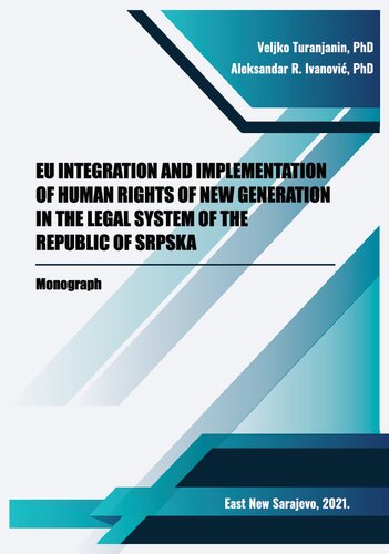 EU Integration and Implementation of Human Rights of New Generation in the Legal System of the Republic of Srpska