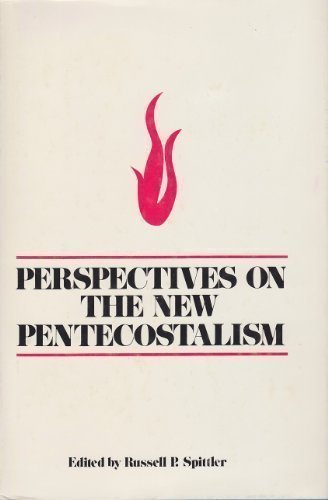 Perspectives on the new Pentecostalism