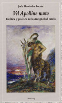 Vel Apolline muto: estética y poética de la Antigüedad tardía