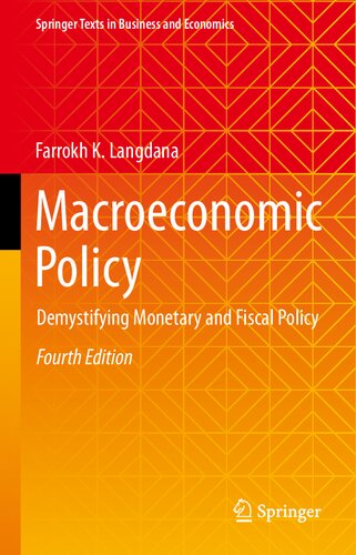 Macroeconomic policy : demystifying monetary and fiscal policy