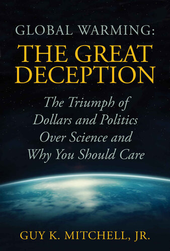 Global Warming: The Great Deception