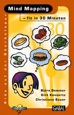 Mind Mapping - fit in 30 Minunten.
