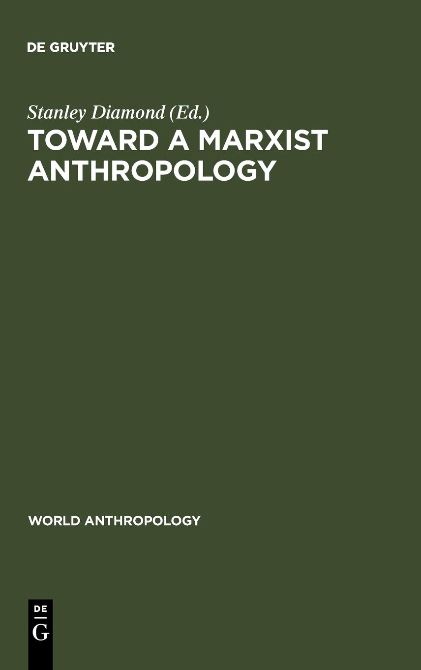 Toward a Marxist Anthropology
