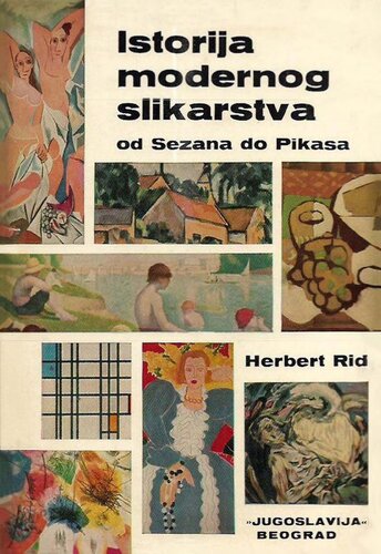 Istorija modernog slikarstva : Od Sezana do Pikasa (1963)