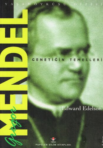 Mendel: Genetiğin Temelleri