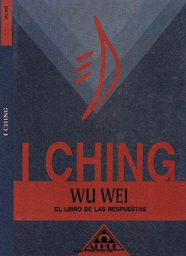I Ching: El libro de las respuestas