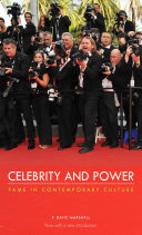 Celebrity and Power: Fame in Contemporary Culture