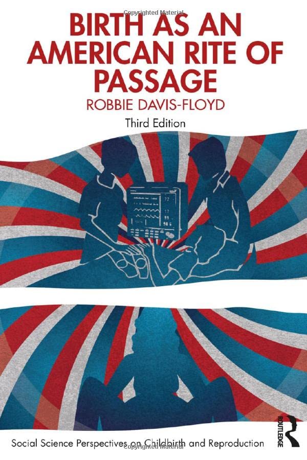 Birth As an American Rite of Passage