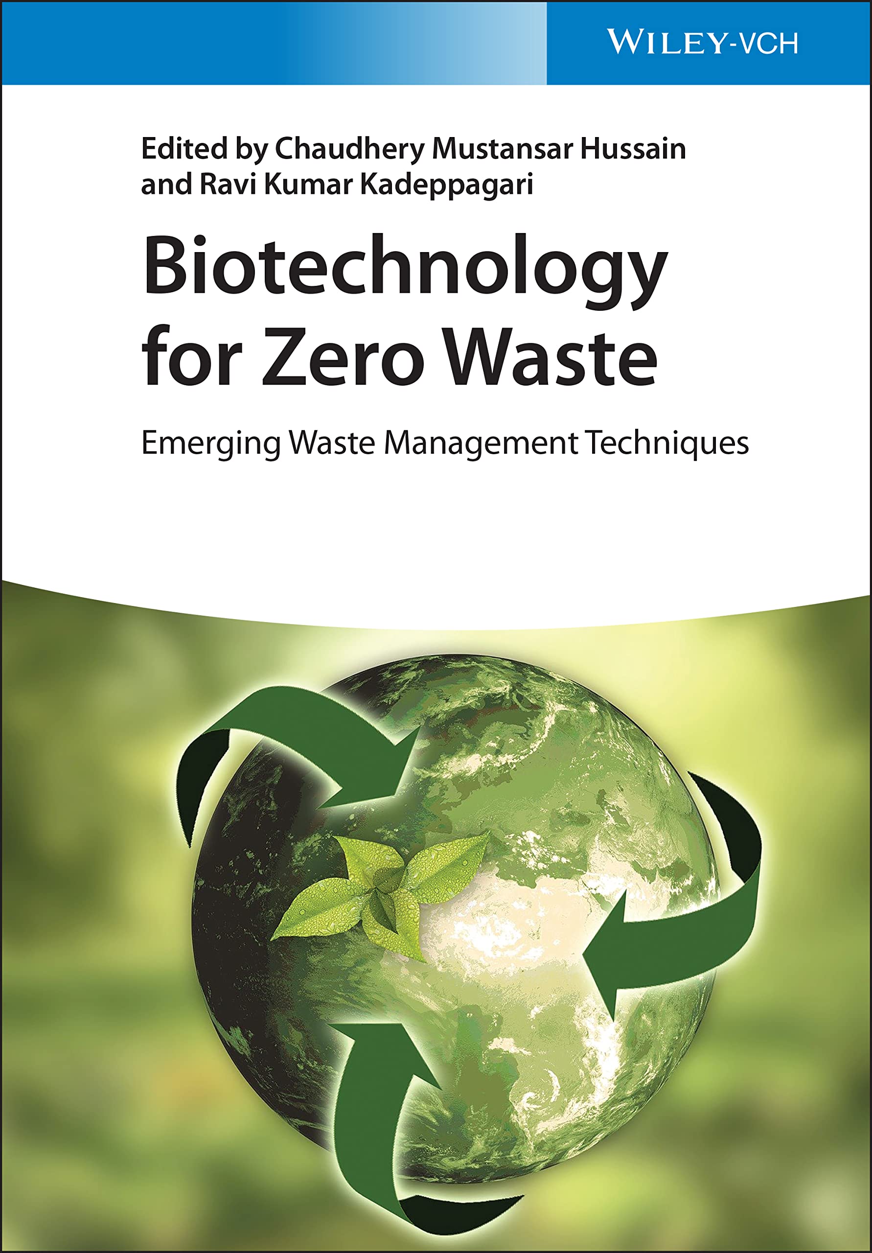 Biotechnology for Zero Waste – Emerging Waste Management Techniques