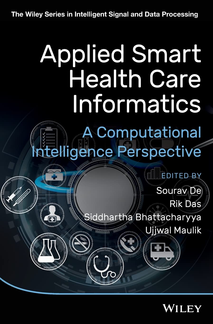 Applied Smart Health Care Informatics: A Computational Intelligence Perspective