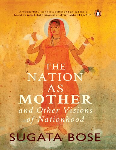 The Nation As Mother and Other Visions of Nationhood