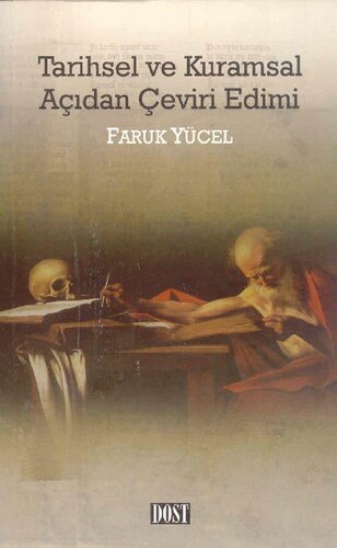 Tarihsel ve Kuramsal Açıdan Çeviri Edimi