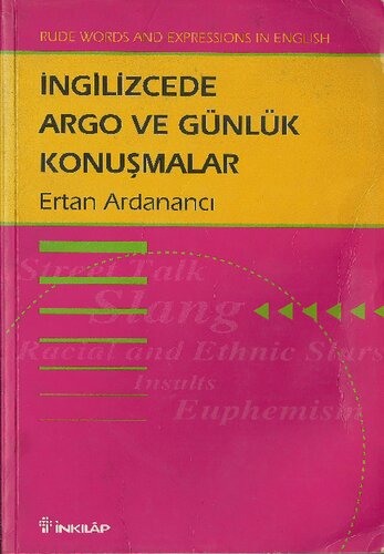 İngilizcede Argo ve Günlük Konuşmalar