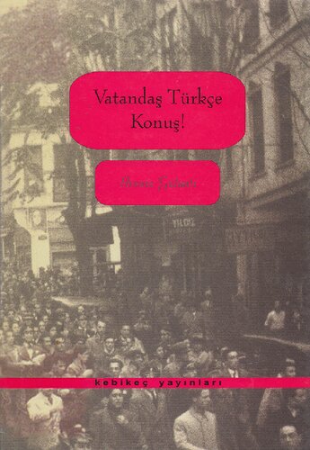 Vatandaş Türkçe Konuş!