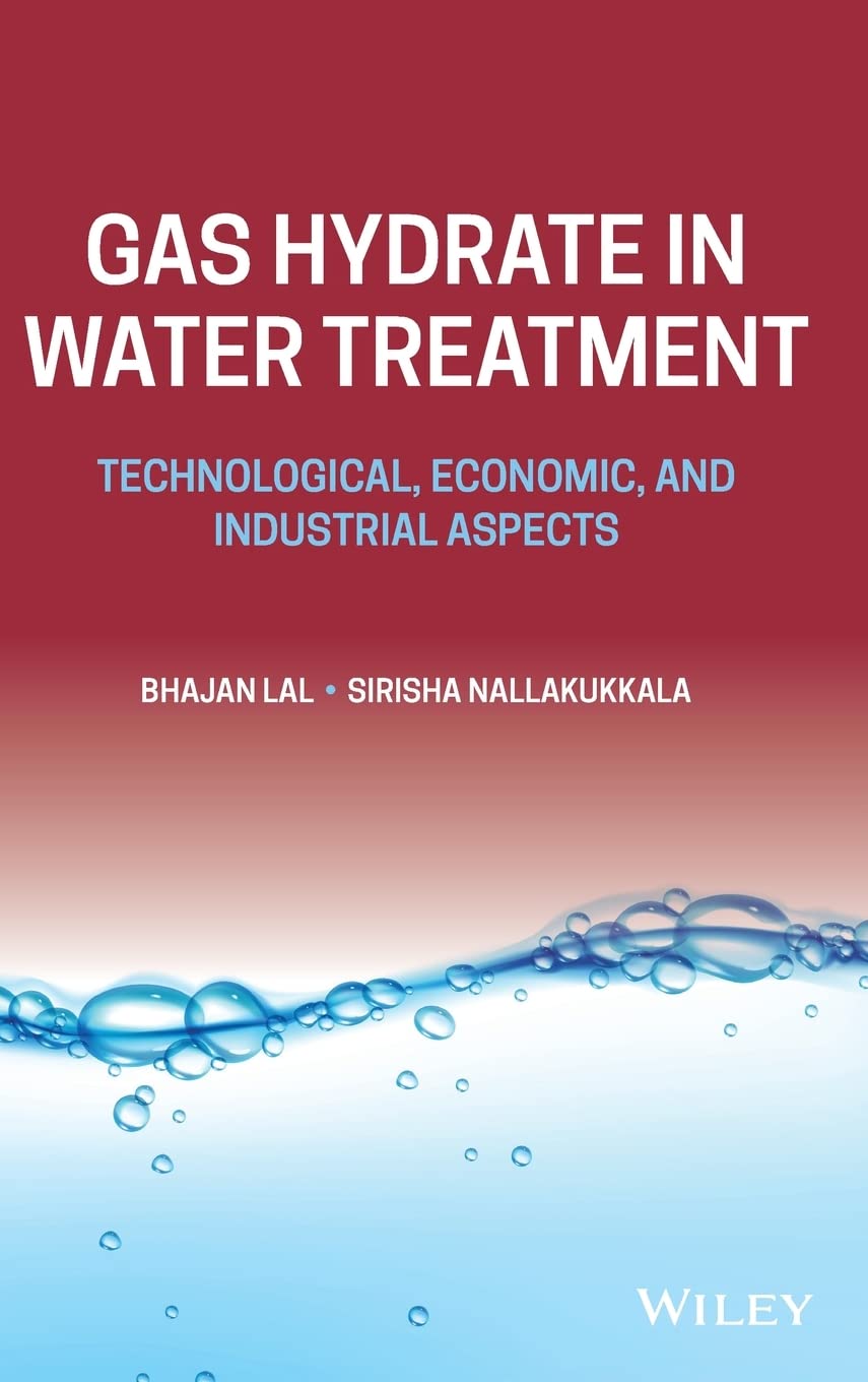 Gas Hydrate in Water Treatment: Technological, Economic, and Industrial Aspects