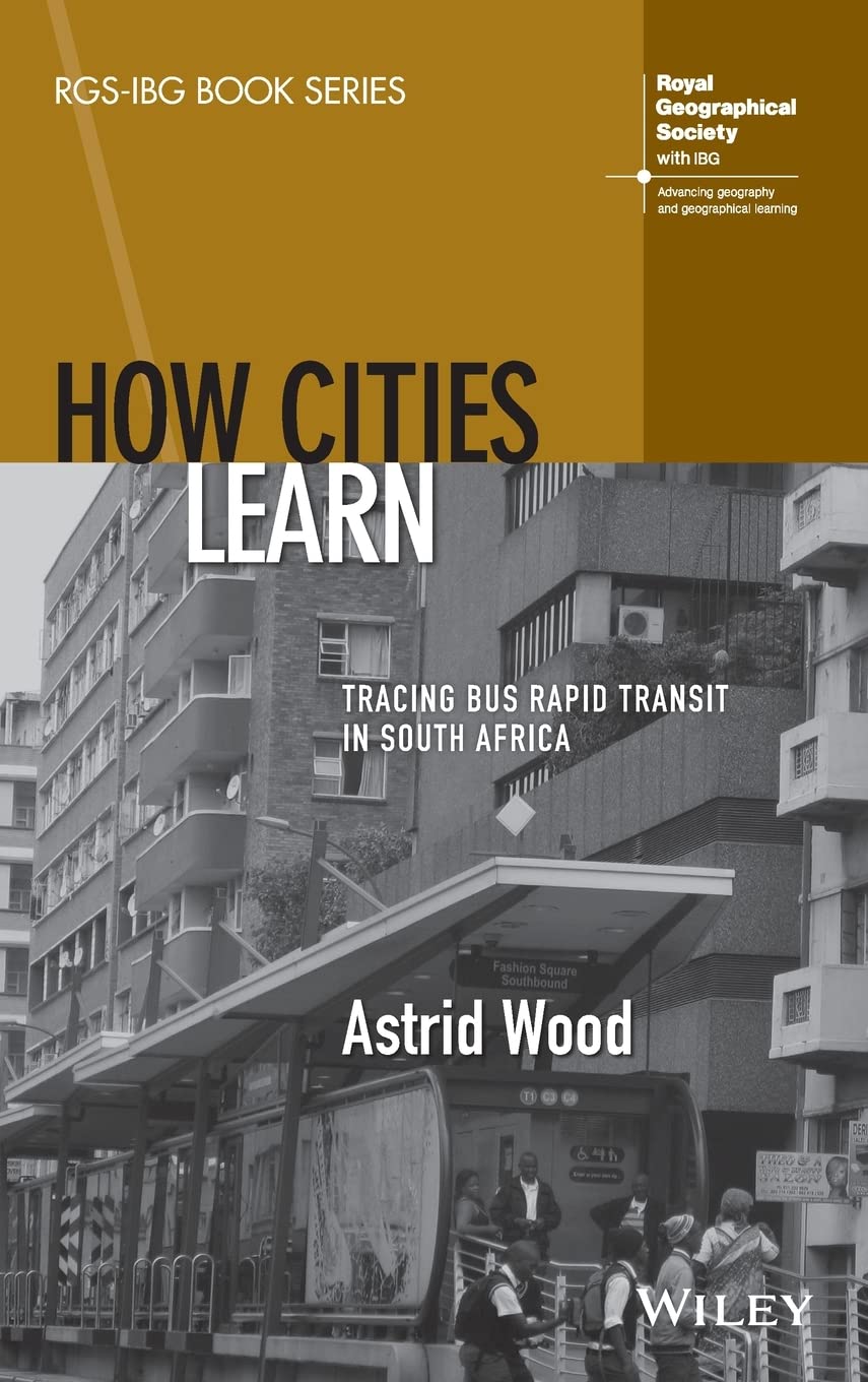 How Cities Learn: Tracing Bus Rapid Transit in South Africa