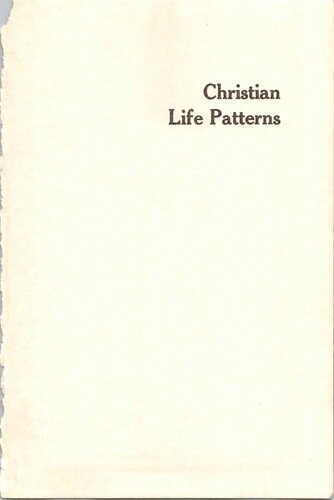 Christian Life Patterns: The Psychological Challenges and Religious Invitations of Adult Life