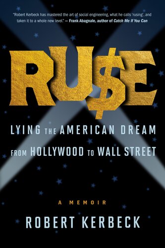 Ruse : Lying the American Dream from Hollywood to Wall Street