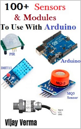 100+ Sensors & Modules To Use With Arduino
