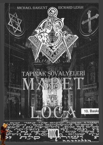 Tapınak Şövalyeleri: Mabet ve Loca