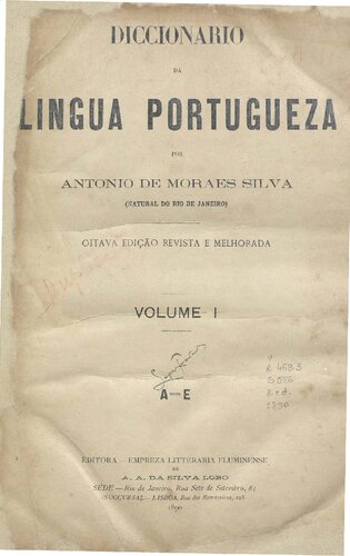 Diccionario da Lingua Portugueza (Dicíonário da Língua Portuguesa)