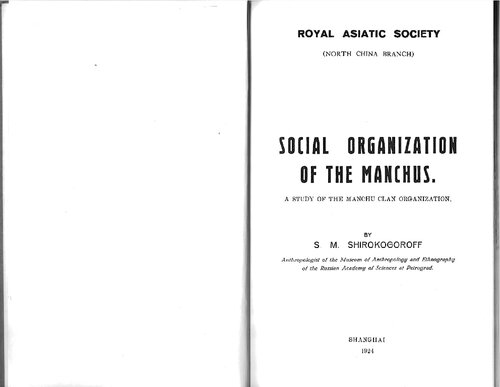 Social organization of the Manchus; a study of the Manchu clan organization