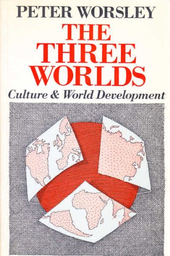 The Three Worlds: Culture and World Development