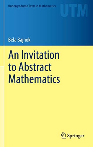 An Invitation to Abstract Mathematics  (Instructor's Solution  Manual) (Solutions)