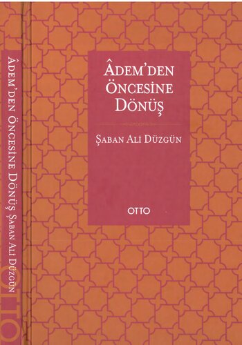 Adem'den Öncesine Dönüş