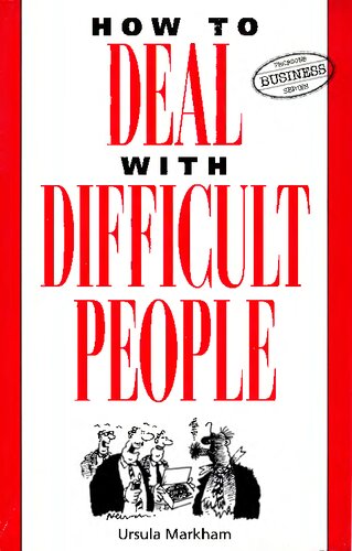 How to Deal with Difficult People
