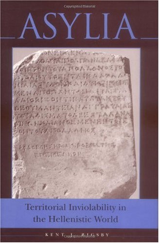Asylia: Territorial Inviolability in the Hellenistic World