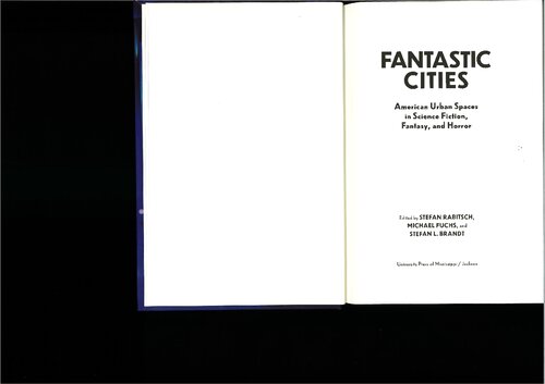 Fantastic Cities: American Urban Spaces in Science Fiction, Fantasy, and Horror