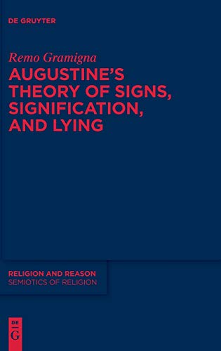 Augustine's Theory of Signs, Signification, and Lying